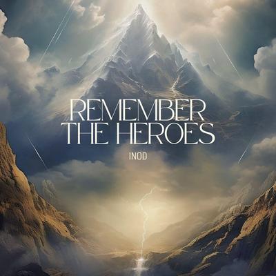 Remember the Heroes's cover