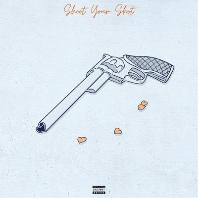 Shoot Your Shot's cover
