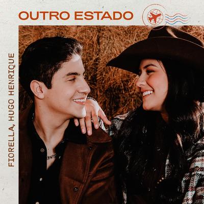 Outro Estado By Fiorella, Hugo Henrique's cover