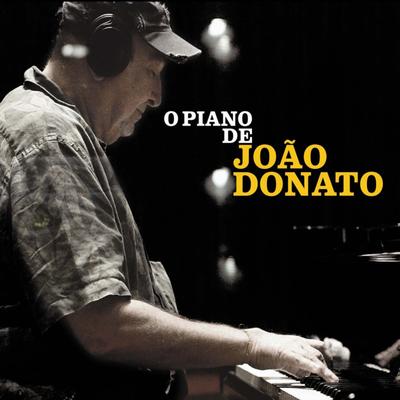 O Piano de João Donato's cover
