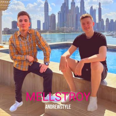 Mellstroy By AndrewStyle's cover