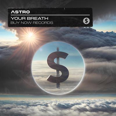 Your Breath By ΛSTRO's cover