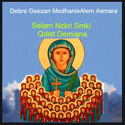 Selam Nzkri Smki Qdist Demiana's cover