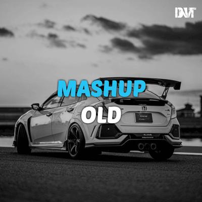 mashup old (instrument) By DJ Danvata's cover