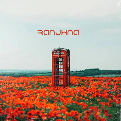 RANJHNA's cover