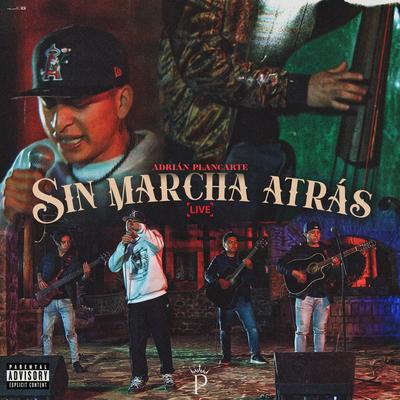 Sin Marcha Atrás (En Vivo)'s cover