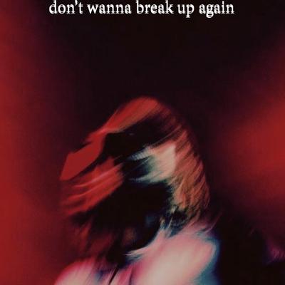 i don't wanna break up again (lofi edit)'s cover