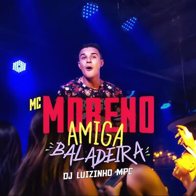 Amiga Baladeira By MC Moreno's cover