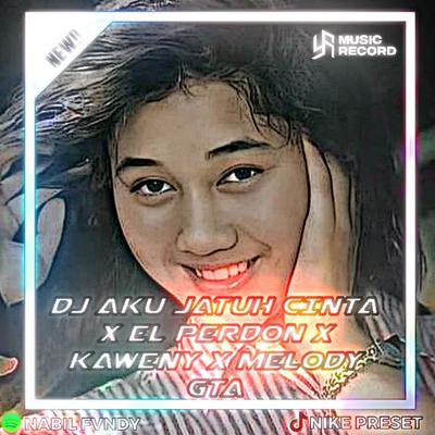 DJ KUBUTUH KASIH SAYANG X KAWENY MERRY XEL PERDON MASHUP [NABIL FVNDY]'s cover