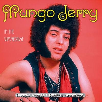 In the Summertime By Mungo Jerry's cover