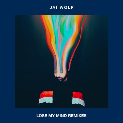 Lose My Mind (feat. Mr Gabriel) [Luttrell Remix - Extended] By Jai Wolf, Mr Gabriel's cover