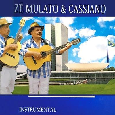 Zé Mulato & Cassiano [Instrumental]'s cover