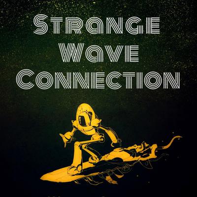 Strange Wave Connection's cover