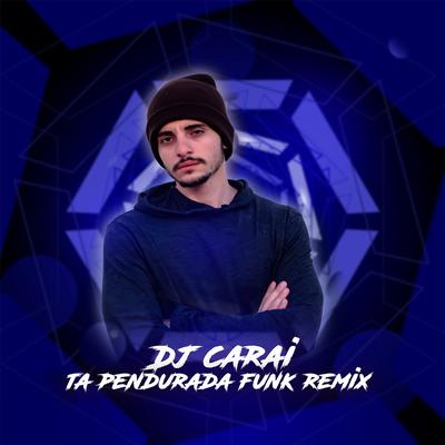 Tá Pendurada Funk (Remix)'s cover