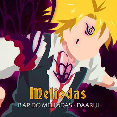 Rap Do Meliodas's cover