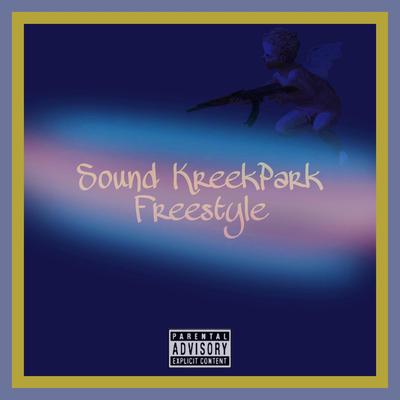 Sound Kreek Park Freestyle's cover