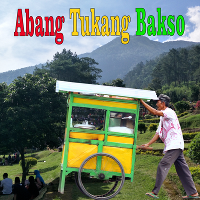 Abang Tukang Bakso's cover