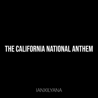 The California National Anthem's cover