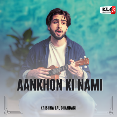 Aankhon Ki Nami's cover