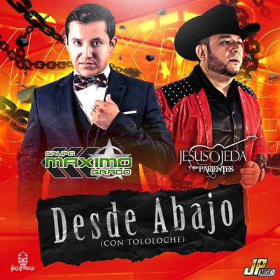 Desde Abajo (Versión Tololoche)'s cover