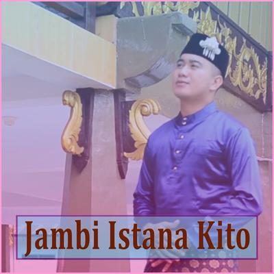 Jambi Istana Kito's cover