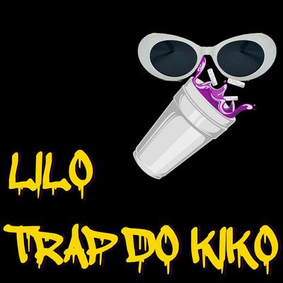 Trap do Quico By Lilo's cover