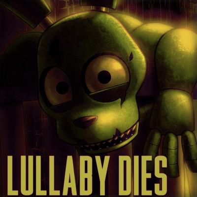 Lullaby Dies By Rockit Gaming's cover