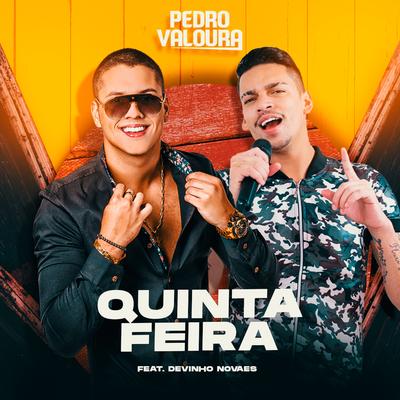Quinta-Feira (feat. Devinho Novaes) By Pedro Valoura, Devinho Novaes's cover
