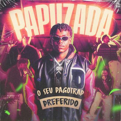 Papuzada - O Seu Pagotrap Preferido (Ao Vivo)'s cover
