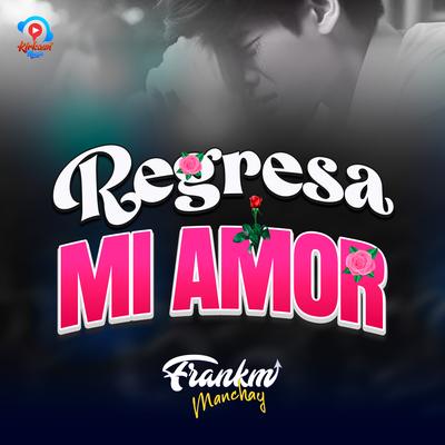 Regresa Mi Amor's cover