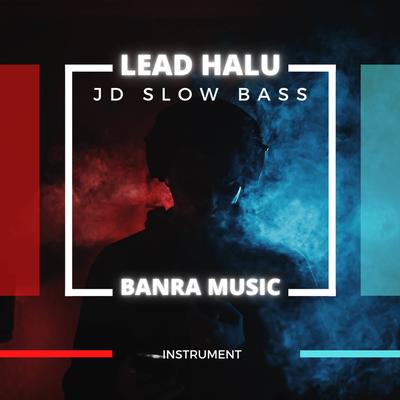 DJ Slow Bass Full Musik Instrument Lead Halu (Rimexs)'s cover