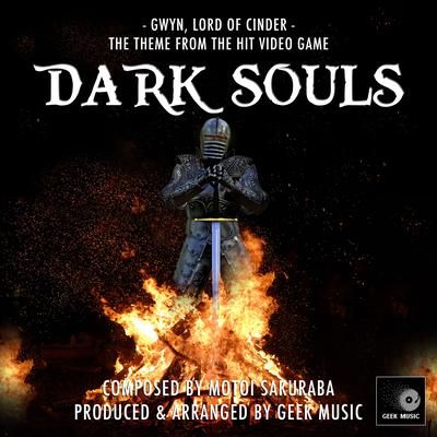 Dark Souls - Gwyn, Lord Of Cinder - Theme Song's cover