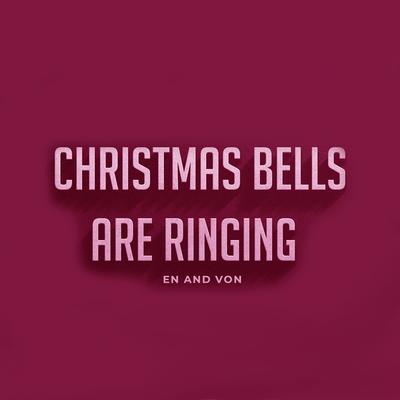 Christmas Bells are Ringing's cover