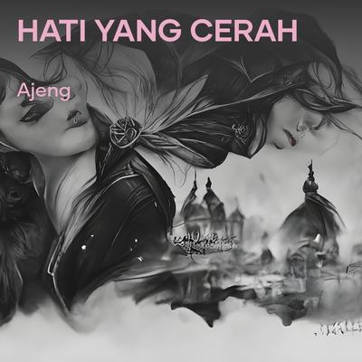 Hati Yang Cerah's cover