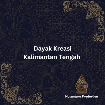 Dayak Kreasi Kalimantan Tengah's cover