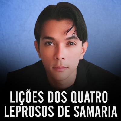 Lições dos Quatro Leprosos de Samaria's cover