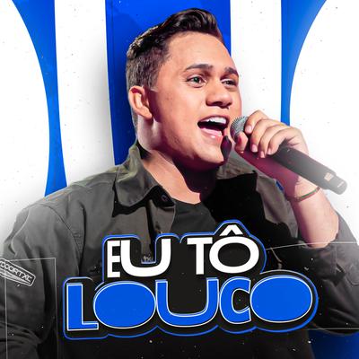 EU TÔ LOUCO's cover