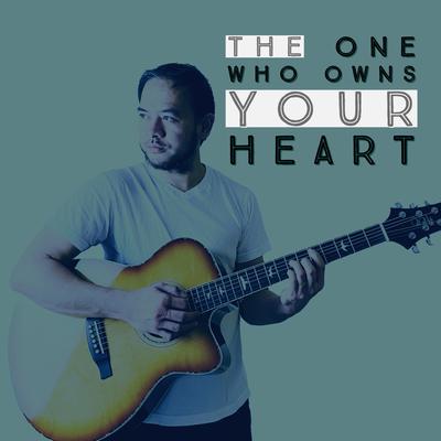 The One Who Owns Your Heart's cover