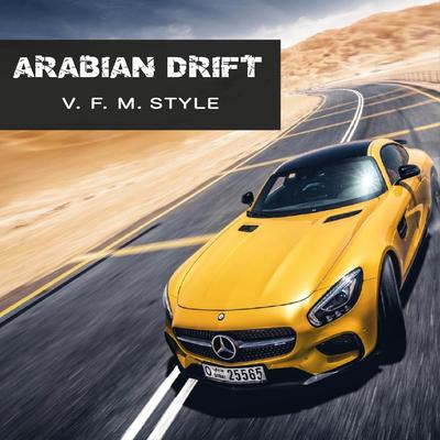 Arabian Drift By V.F.M.style's cover