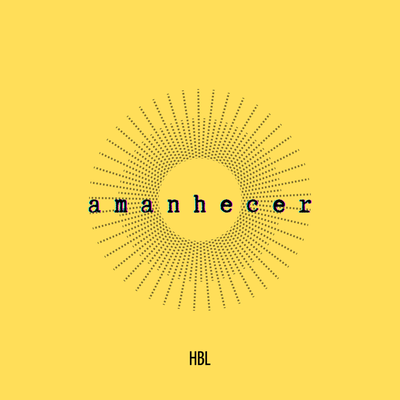 Amanhecer By HBL, DJ GR's cover