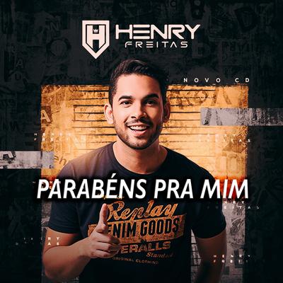 Parabéns pra Mim By Henry Freitas's cover