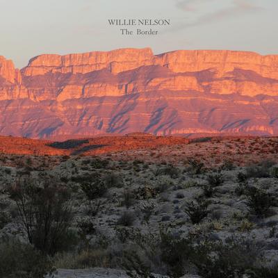 The Border By Willie Nelson's cover