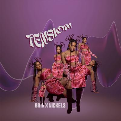 Tension By Bria, Nickels's cover