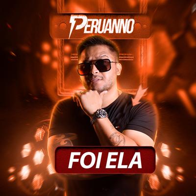 Foi Ela By Peruanno's cover