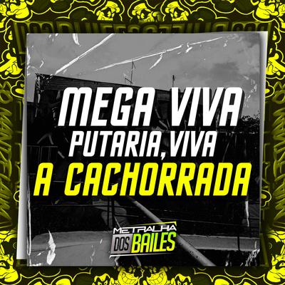 Mega Viva Putaria, Viva a Cachorrada's cover