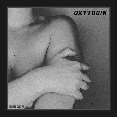 Oxytocin By SHOSTA's cover