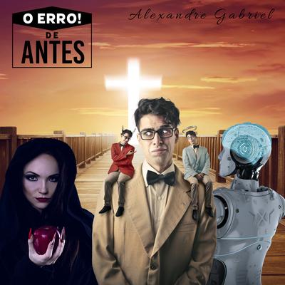 O Erro de Antes's cover