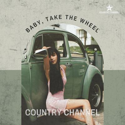 Baby, Take the Wheel's cover