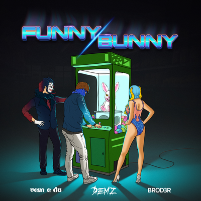 Funny Bunny By vem e du, Demz ., BR0D3R's cover