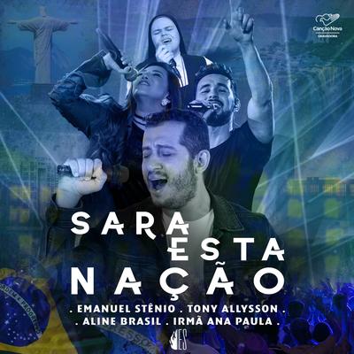 Sara Esta Nação By Emanuel Stênio, Aline Brasil, Tony Allysson's cover